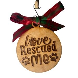 Love Rescued Me Holiday Ornament